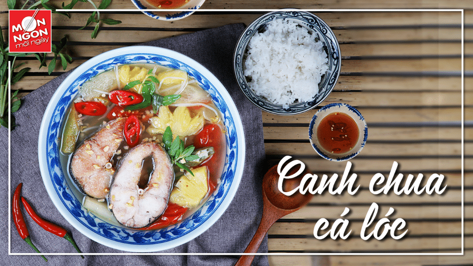 Canh chua ba miền Bắc – Trung – Nam có gì khác nhau?