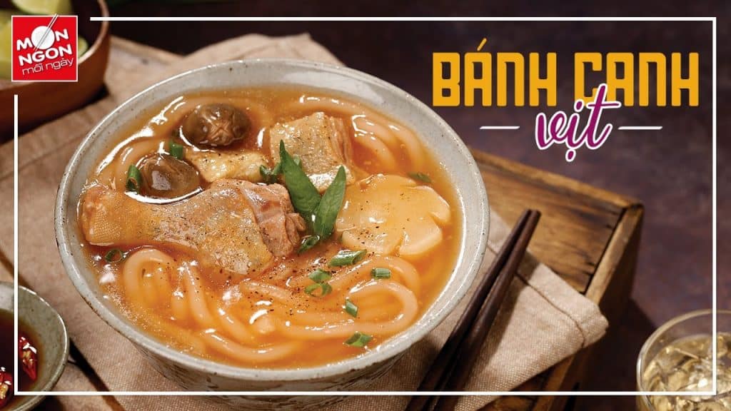 Trời mưa làm một tô “Bánh canh vịt” nóng hổi là tuyệt nhất